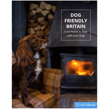 Load image into Gallery viewer, Dog Friendly Britain Book